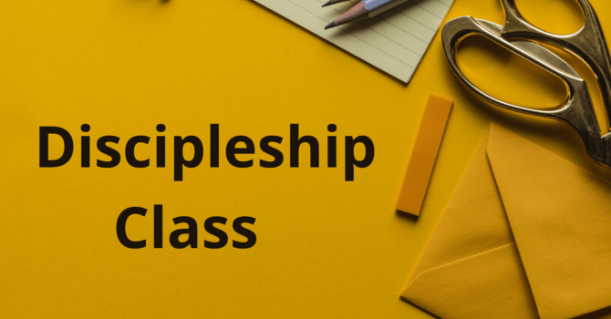 Discipleship Class