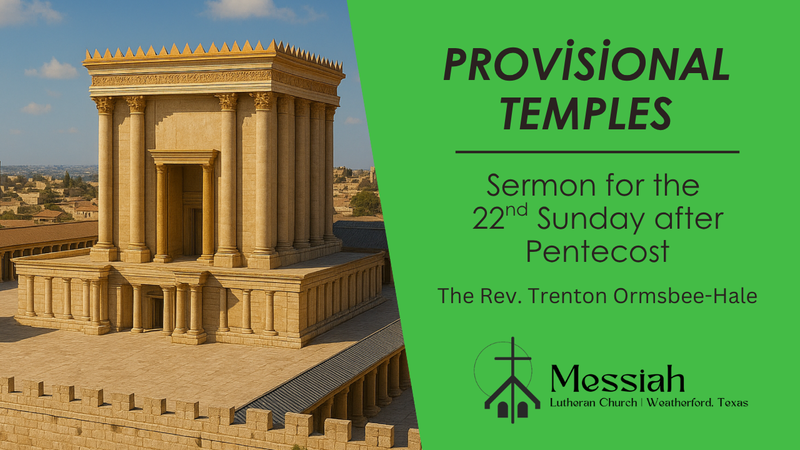 Provisional Temples
