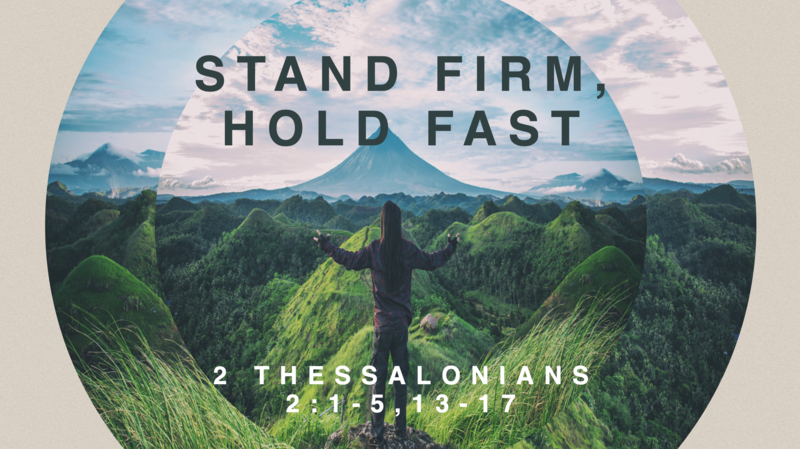 Stand Firm, Hold Fast