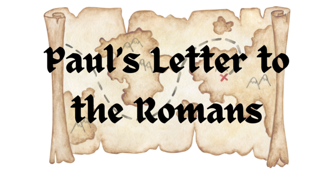 Advent Bible Study - Paul’s Letter to the Romans 