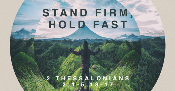 Stand Firm, Hold Fast