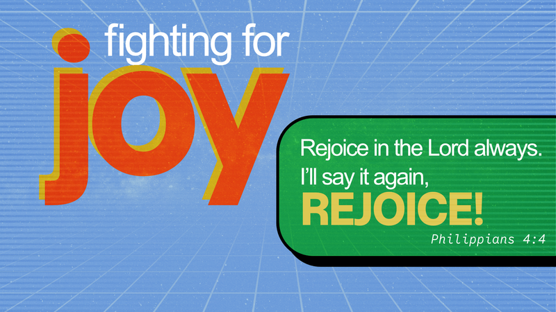 Fighting for Joy