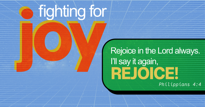 Fighting for Joy