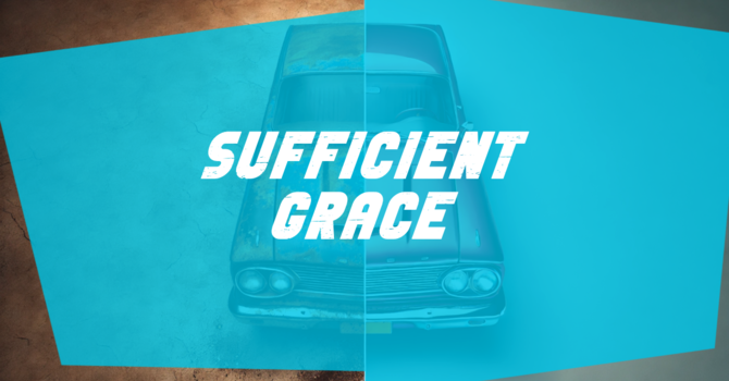 Sufficient Grace