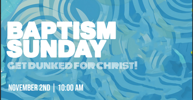 Baptism Sunday