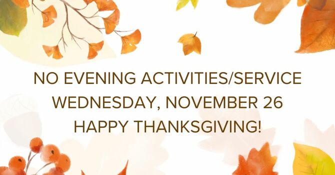 No Evening Activities/Service