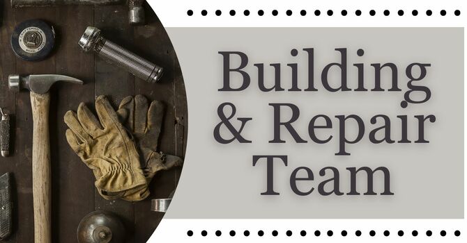 Building & Repair Team
