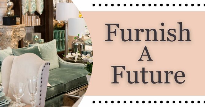 Furnish a Future