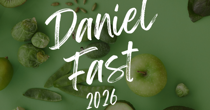 Daniel Fast 2026 // Resource Guide