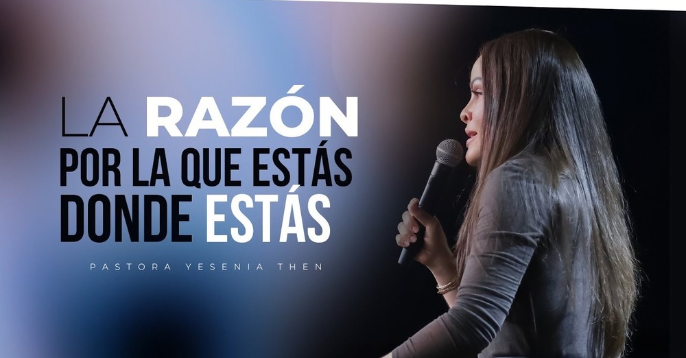 La razón por la que estás donde estás