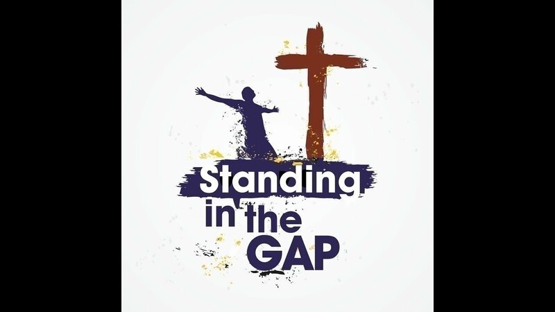 Standing in the gap