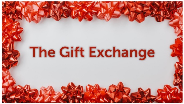 The Gift Exchange