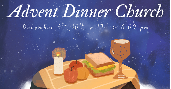 Advent Dinner Church