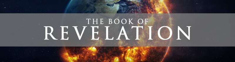 The Book Of Revelation Part 6