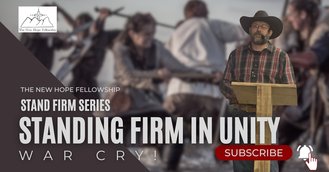 Standing Firm in Unity