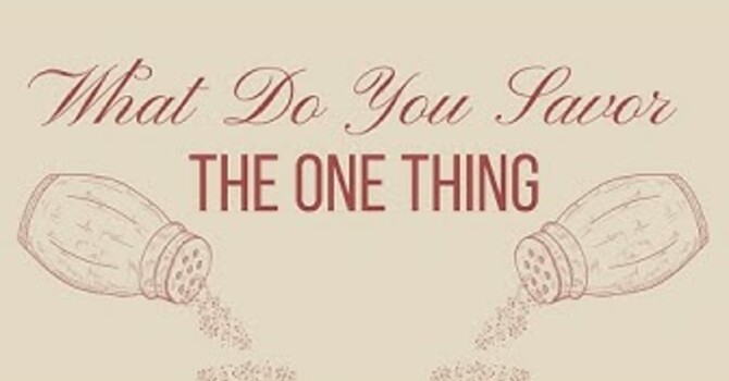 "What Do You Savor?"