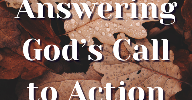 Answering God's Call to Action