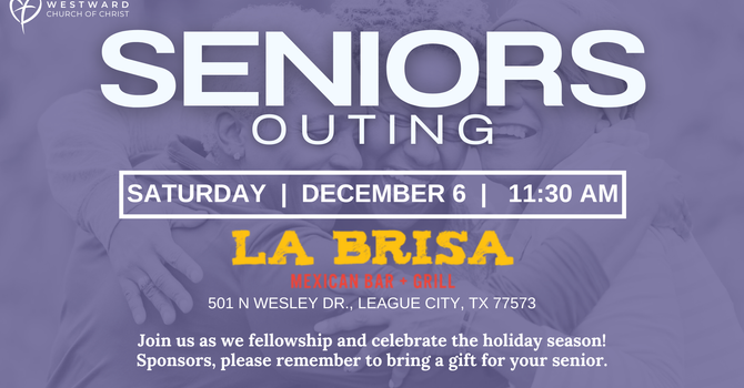 Seniors Outing: Lunch at La Brisa