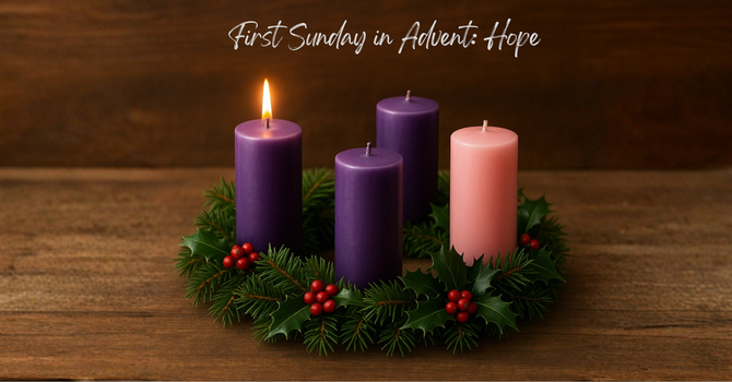 Eucharist: 1st Sunday in Advent: Hope
