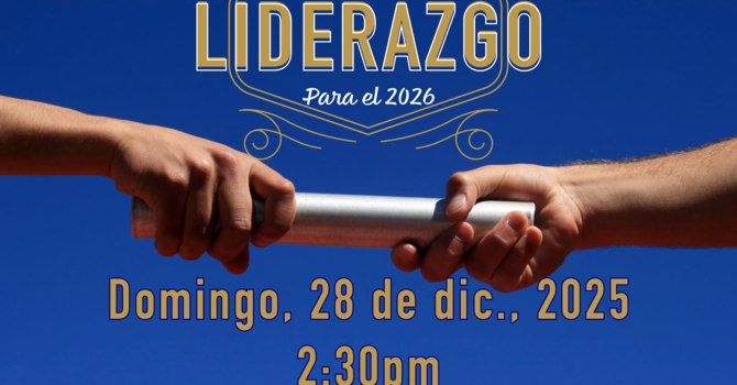 Servicio Especial: Dedicación de Liderazgo 2026