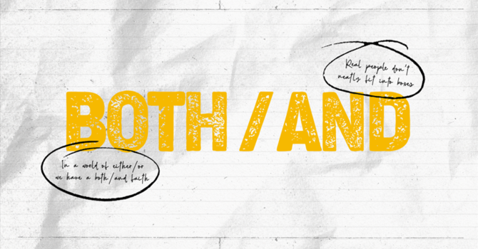 "Both/And- Us and Them”