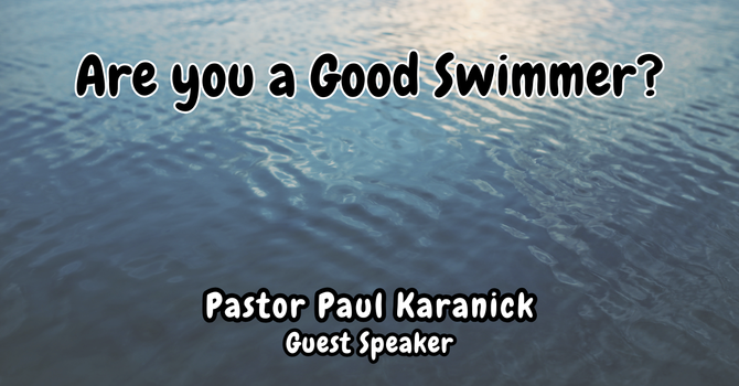 Are you a Good Swimmer?