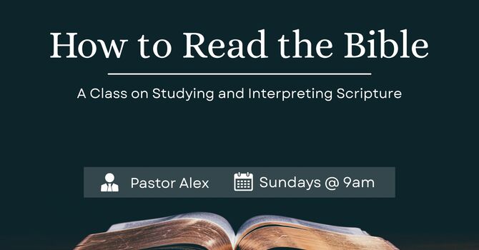 How to Read the Bible Class