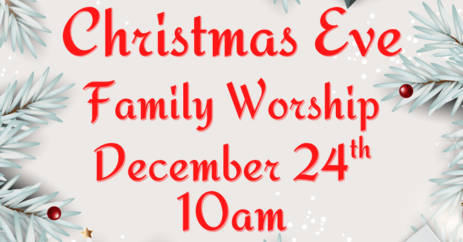 Christmas Eve Morning Service