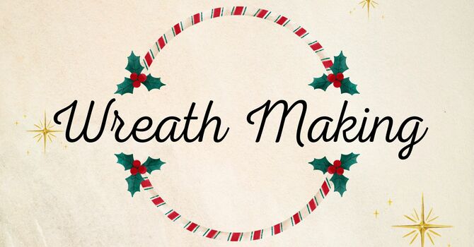 Wreath Making