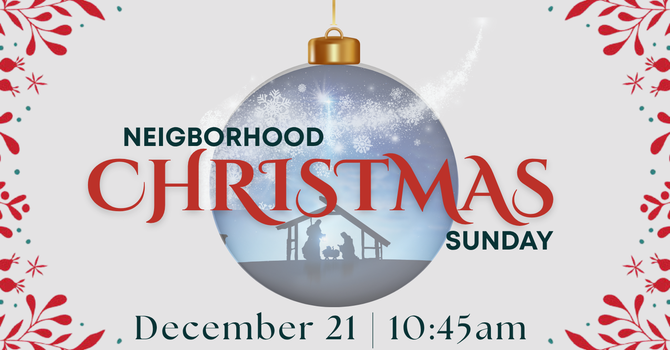 Neighborhood Christmas Sunday