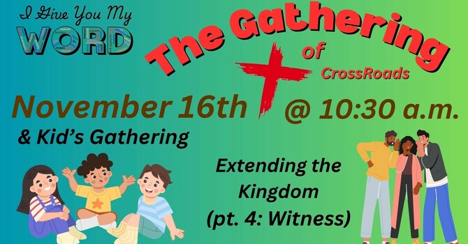 Extending the Kingdom (pt. 4: Witness)