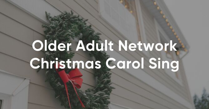 Older Adults Christmas Carol Sing
