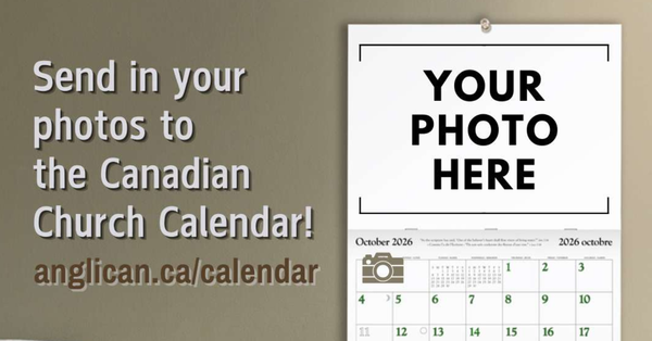 Submit your photos for the next Canadian Church Calendar