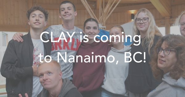 CLAY is coming to Nanaimo, BC! 