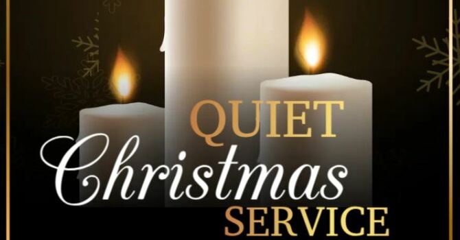 Quiet Christmas Service