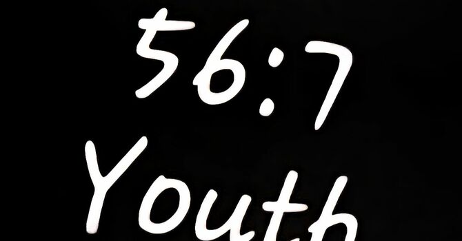 56:7 Youth