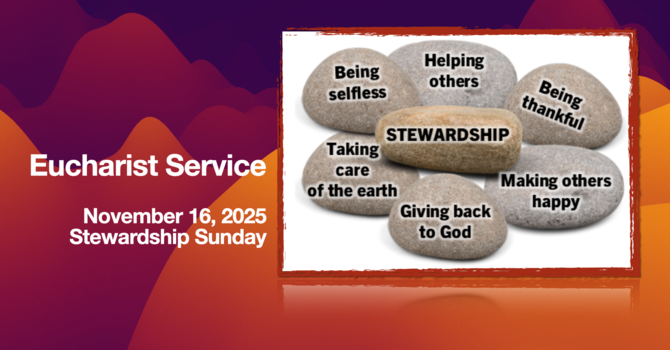 Eucharist Service - November 16, 2025