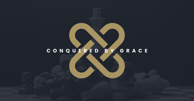 Conquered By Grace