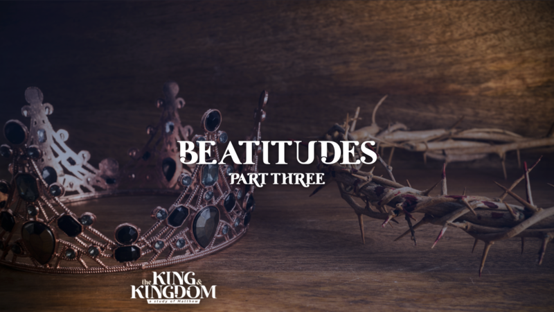 Beatitudes Part 3