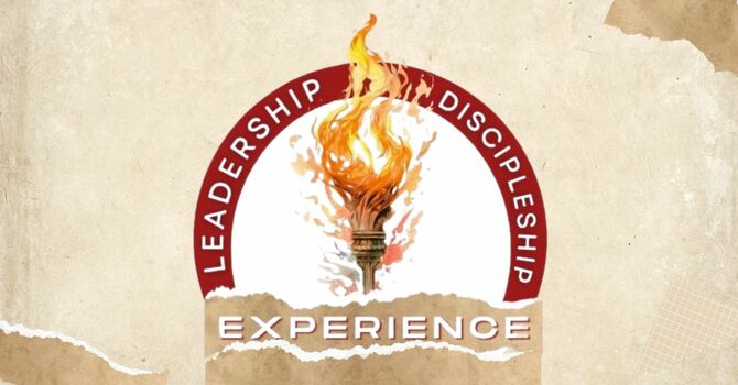 Leadership Discipleship Experience