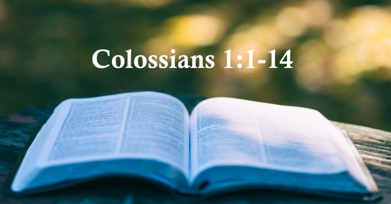 Colossians 1:1-14