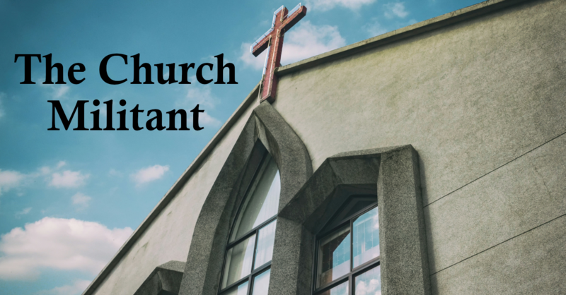 The Church Militant