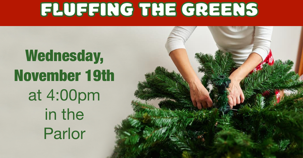 Fluffing of the Greens