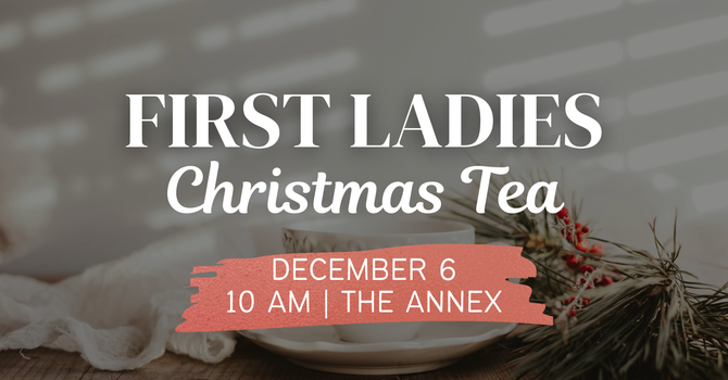 First Ladies Christmas Tea