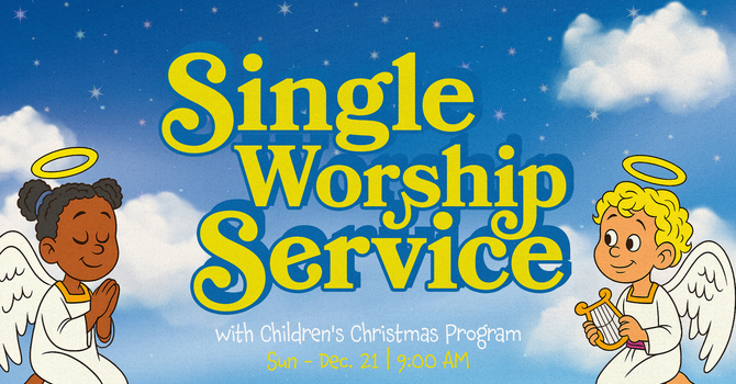 One Worship Service with Children's Program