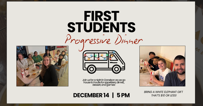 First Students Progressive Dinner