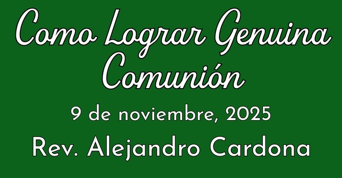 Como Lograr Genuina Comunión
