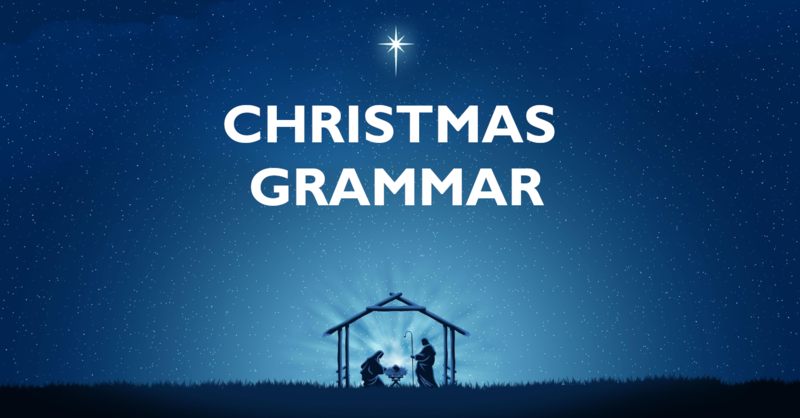 Christmas Grammar