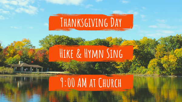 Thanksgiving Day Hike and Hymn Sing