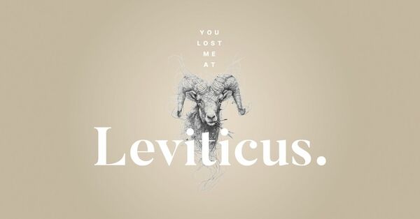 You Lost Me at Leviticus